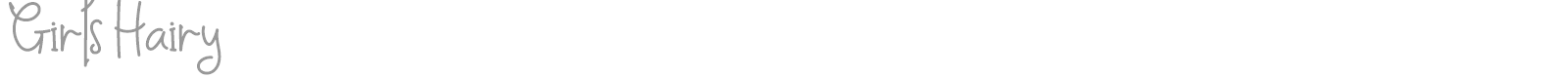 Girls Hairy font preview